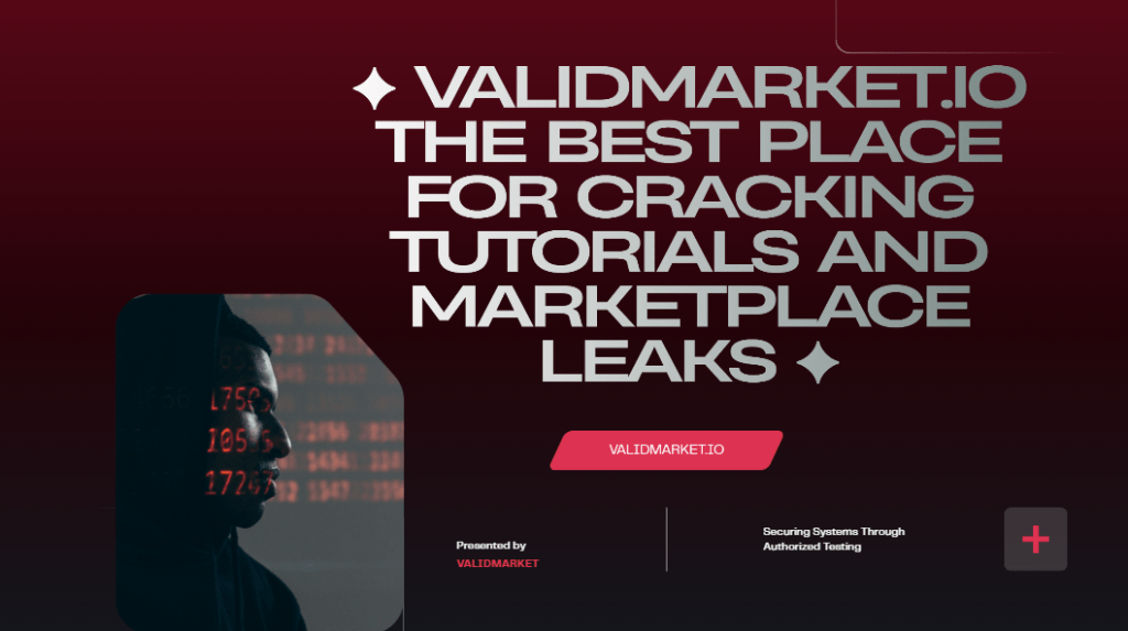 ValidMarket.io is the Best Place for Cracking Tutorials and Marketplace Leaks