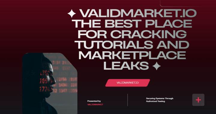 ValidMarket.io is the Best Place for Cracking Tutorials and Marketplace Leaks